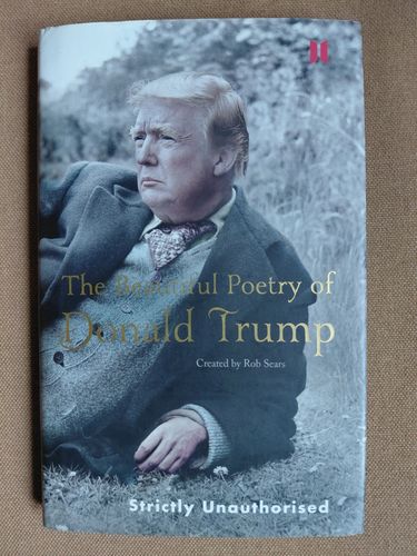 The Beautiful Poetry of Donald Trump