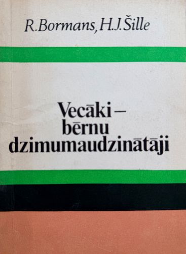 Vecāki - bērnu dzimumaudzinātāji