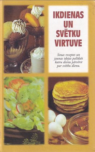 Ikdienas un svētku virtuve