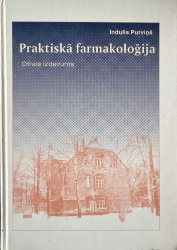 Praktiskā farmakoloģija. Otrais izdevums