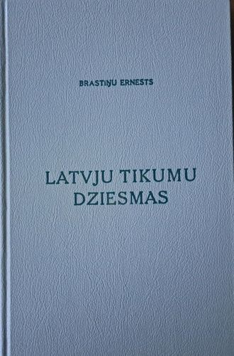 Latvju tikumu dziesmas Latvju tikumu dziesmas