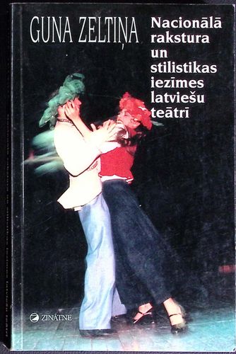Nacionālā rakstura un stilistikas iezīmes latviešu teātrī