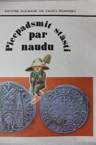 Piecpadsmit stāsti par naudu
