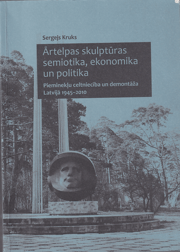 Ārtelpas skulptūras semiotika, ekonomika un politika