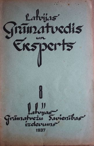 Latvijas  Grāmatvedis un Eksperts. 1937 g. Nr.8