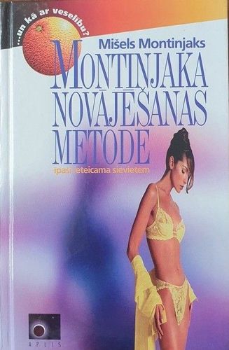 Montinjaka novājēšanas metode