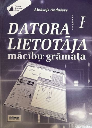 Datora lietotāja mācību grāmata I