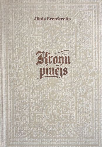 Kroņu pinējs. Jahnis Zimse 3.07.1814.-22.10.1881.