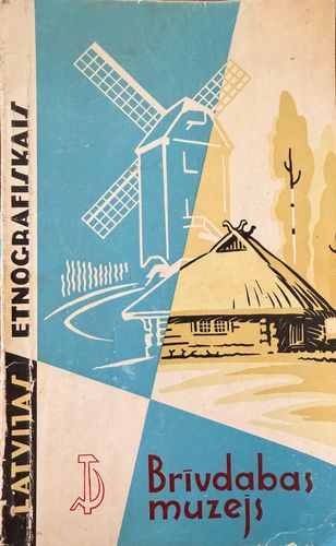 Latvijas entogrāfiskais Brīvdabas muzejs