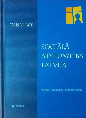 Sociālā atstumtība Latvijā