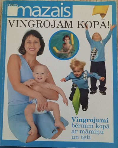 Vingrojam kopā!