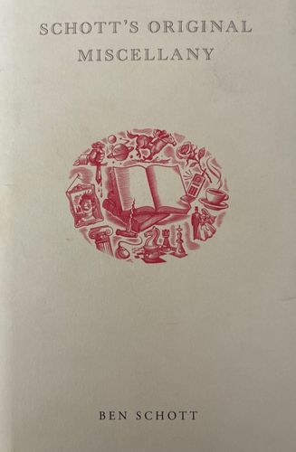 SCHOTT’s ORIGINAL MISCELLANY