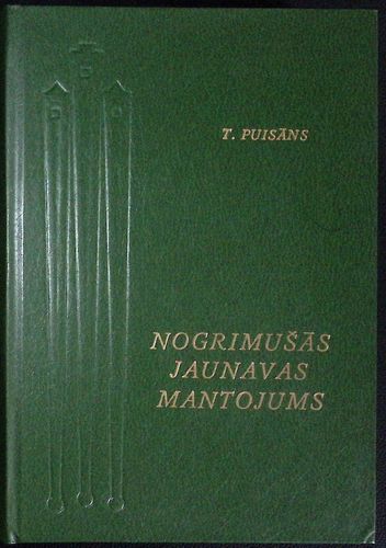 Nogrimušās jaunavas mantojums- Ludza.