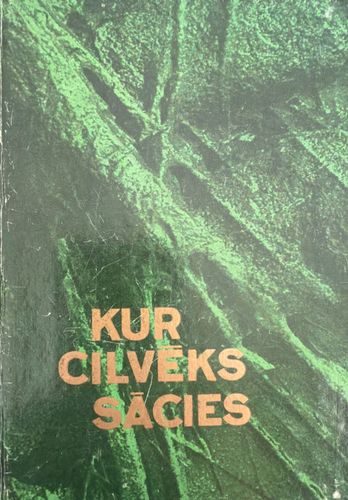 Kur cilvēks sācies. Kritisku rakstu krājums