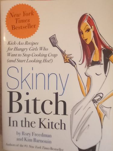 Skinny Bitch In the Kitch