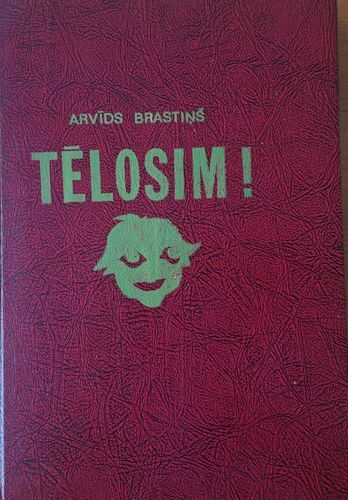 Tēlosim!