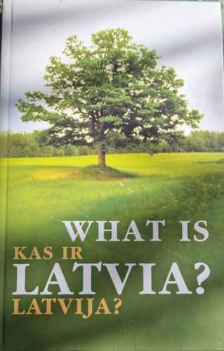Kas ir Latvija?