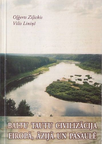 Baltu tautu civilizācija Eiropā, Āzijā un pasaulē
