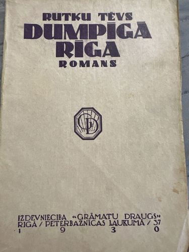 Dumpīgā Rīga