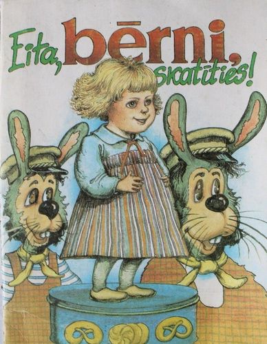Eita,bērni, skatīties!