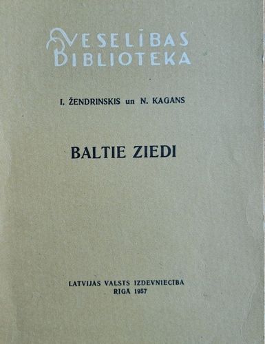 Baltie ziedi