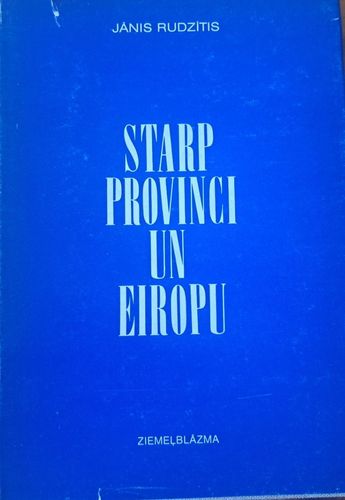Starp provinci un Eiropu