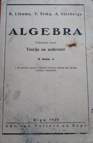 Algebra. Vidusskolas kurss II daļa