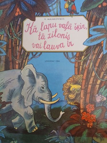 Kā lapu vaļā šķir, tā zilonis vai lauva Ir