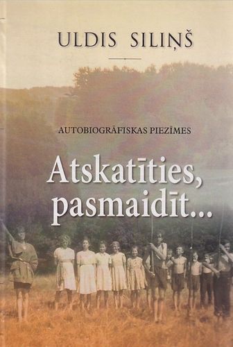 Atskatīties, pasmaidīt ...