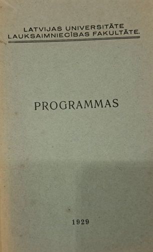 Latvijas Universitāte Lauksaimniecības fakultāte. Programmas