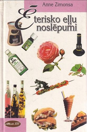 Ēterisko eļļu noslēpumi