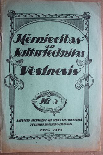 Mērniecības un Kulturtechnikas Vēstnesis. 1924 g. Nr. 9