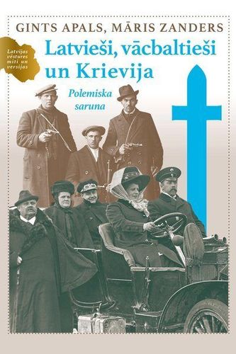 Latvieši, vācbaltieši un Krievija