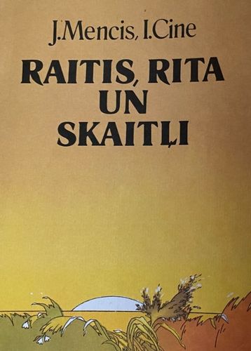 Raitis, Rita un skaitļi