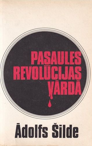 Pasaules revolūcijas vārdā