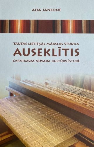 Tautas lietišķās mākslas studija Auseklītis Carnikavas novada kultūrvēsture