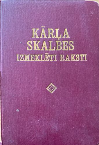 Kārļa Skalbes izmeklēti raksti