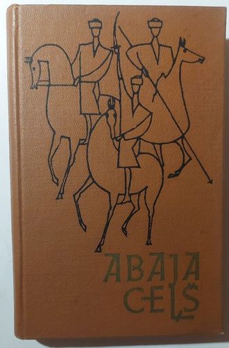 Abaja ceļš I