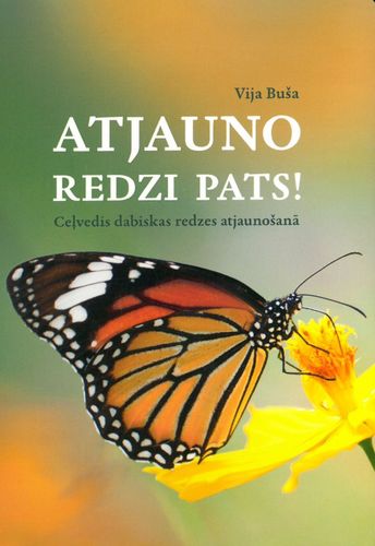 atjauno redzi pats