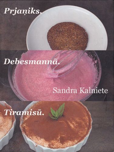Prjaņiks. Debesmannā. Tiramisū