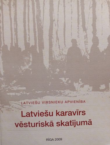 Latviešu karavīrs vēsturiskā skatījumā 