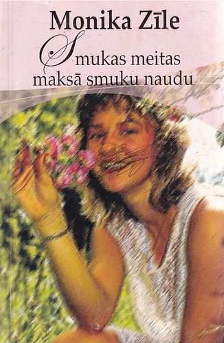 Smukas meitas maksā smuku naudu