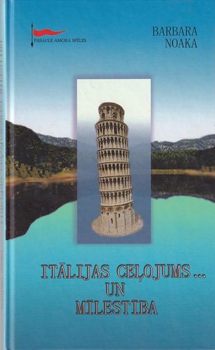 Itālijas ceļojums--un mīlestība