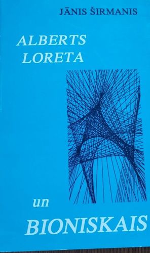 Alberts Loreta un Bioniskais