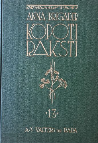 Anna Brigader Kopoti raksti 13. sējums
