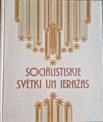 Sociālistiskie svētki un ieražas