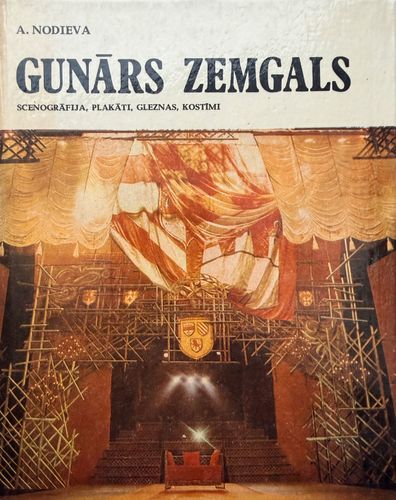 Gunārs Zemgals. Scenogrāfija, plakāti, gleznas, kostīmi