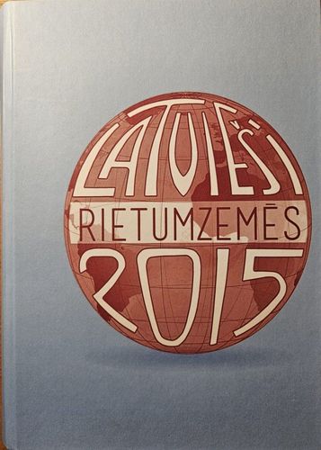 Latvieši Rietumzemēs 2015