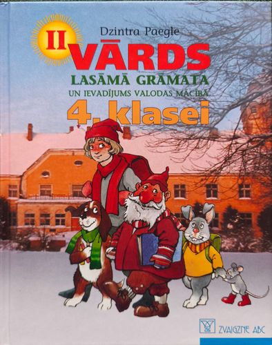 Vārds. Lasāmā grāmata un ievadījums valodas mācībā 4. klasei 2. daļa
