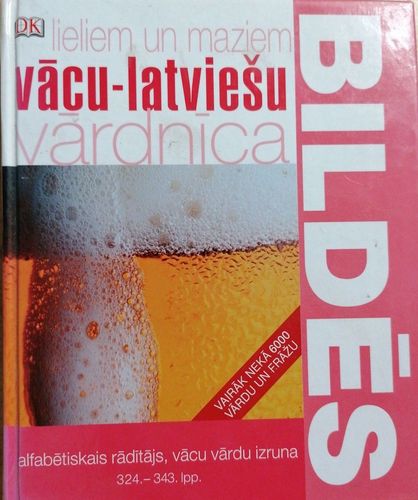  Vācu - latviešu vārdnīca bildēs. Lieliem un maziem